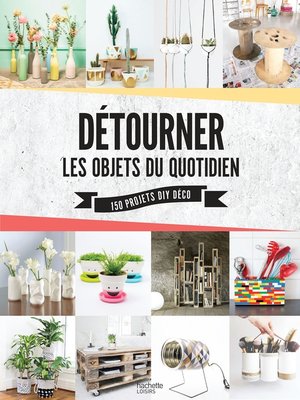 cover image of Détourner les objets du quotidien